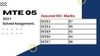 MTE 05 solved assignment 2021 (Assured 90+ marks)