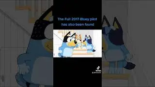 The Full 2017 pilot of bluey has been found