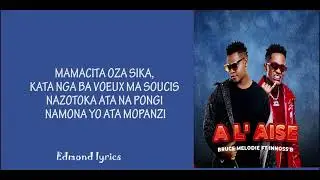 A l'aise Lyrics (Bruce melody feat. Innoss'B)