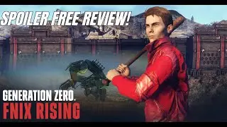 I GOT TO PLAY FNIX RISING EARLY! // Generation Zero //