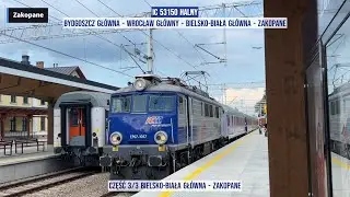 Pociąg Train IC 53150 HALNY  Bydgoszcz Gł&oacute;wna - Wrocław Gł&oacute;wny - Bielsko-Biała  - Zakopane część 3/3