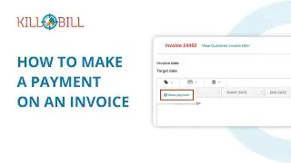 Kill Bill: How to Make a Payment on an Invoice