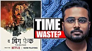 The Big Fake (2026) Netflix Movie Review in Hindi | Story, Positives & Negatives