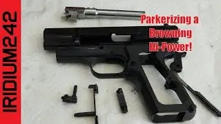 Parkerizing A Browning Hi Power Pistol