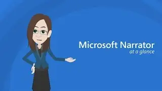 Microsoft Narrator &ndash; At a Glance