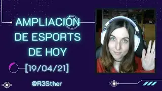 Informativo esports [19/04/21]