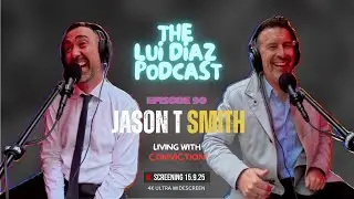 Episode 90 - Jason T Smith - Living with Conviction - UNCUT