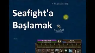 10 Yıllık Efsane Oyun ''SEAFİGHT'' Başlangıç