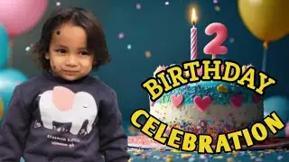 2ND BIRTHDAY 🎊 CELEBRATION 🎉🎈| #youtube|
