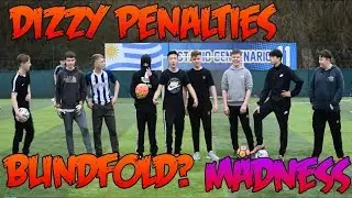 CRAZY FOOTBALL CHALLENGES - DIZZY PENALTIES, BLINDFOLD PENALTIES AND CROSSBAR CHALLENGE