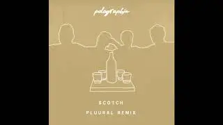 Polographia - Scotch (pluural remix)