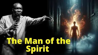 The Man of The Spirit | Shocking Truths | APOSTLE JOSHUA SELMAN