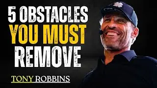 5 Obstacles to Remove Before 2026 &ndash; Fast Track Your Success || TONY ROBBINS