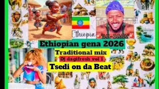 GENA 2026 mix Dj dagifresh x Tsedi on da Beat vol 1