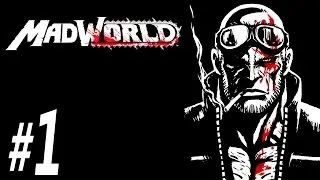 MadWorld ~Varrigan City: Central Station~ Part 1