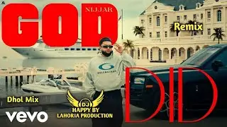 God Did Dhol Mix Nijar Latest Punjabi Songs Remix By Dj Happy By Lahoria Production 