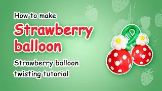 How to make Strawberry 🍓 Balloon | Strawberry Balloons Decoration