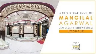 Mangilal Agarwal Jewellers | 360 Degree Virtual Tour | Sabhi Digital | Google Trusted Photographer
