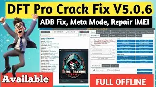Gift 🎁 For GCT Users DFT Pro v5.0.6 Full Fix Offline, Now ADB  Meta Mode Fix Work, New Sec 2025 Supt