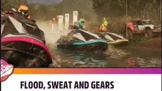 Forza Horizon 5- Flood, Sweat And Gears Showcase Event