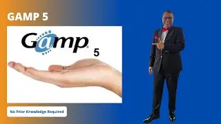 Importance, Evolution, Focus Area, Structure, Key Concepts of GAMP 5