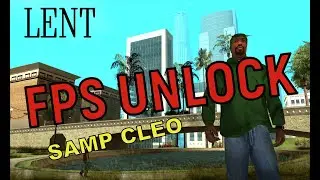 FPS UNLOCK SAMP - ФПС АНЛОК САМП