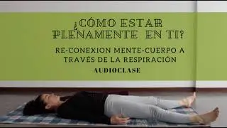 Indecisión: Tu cabeza por un lado y tu cuerpo por el otro/Re-conéctalas.