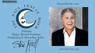 Steve Tyrell Interview on The Paul Leslie Hour