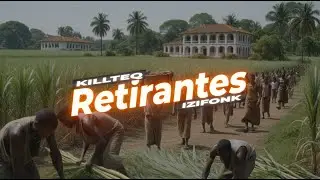 KILLTEQ x IZIFONK - Retirantes