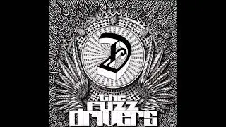 The Fuzz Drivers - Eats Me Up