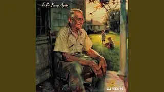 To Be Young Again