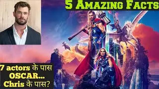5 Amazing Facts about Thor: Love and Thunder