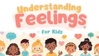 Big Emotions for Kids | Learning Feelings & Emotional Regulation