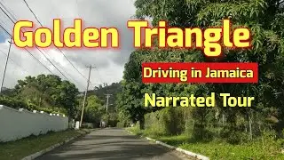 Golden Triangle | Jamaica