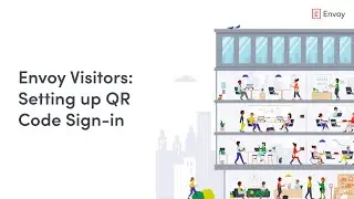 Envoy Visitors - Setting up QR Code Sign-in