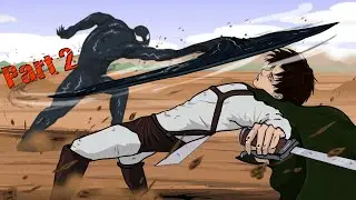 Levi Ackerman vs Venom &ndash; Who Wins This  Battle?(PART 2)
