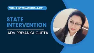 State Intervention || Meaning || Types || Grounds - Public International Law🧑🏼&zwj;🎓