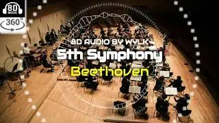 Beethoven - 5th Symphony (&Aacute;udio 8D) | Use fones de ouvido
