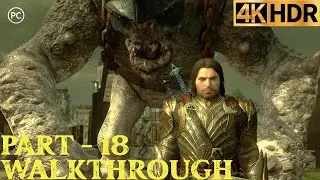 Middle-earth: Shadow of War (часть 18) – Полное прохождение игры на ПК | 4K | Без комментариев