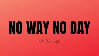 Melih Sarı - No Way No Day