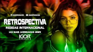RETROSPECTIVA REGGAE INTERNACIONAL @igorproducer