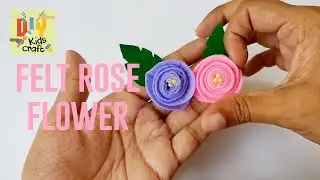 How To Make A Rolled Felt Flower | How To Make Felt Roses | Easy DIY Felt Flower For Kids