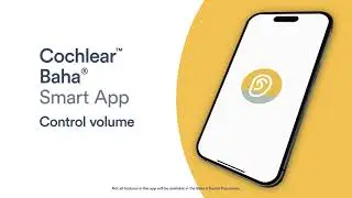 Управление громкостью в приложении Cochlear&trade; Baha&reg; Smart