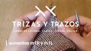 Cómo tejer los aumentos m1R y m1L