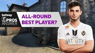 CS:GO Pros Answer: Who is the Best All-Round CS:GO Player?