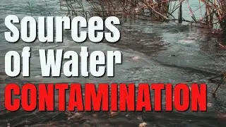 Sources of Water Contamination