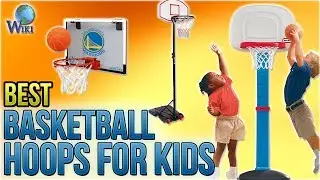 8 Best Basketball Hoops For Kids 2018