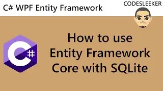 How to use Entity Framework Core with SQLite