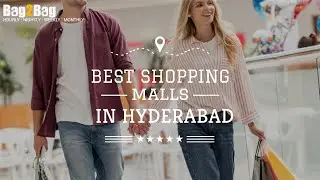 Shopping Malls in Hyderabad | Hyderabad Shopping |  Shopping Malls | Hyderabad | Bag2Bag Hotels