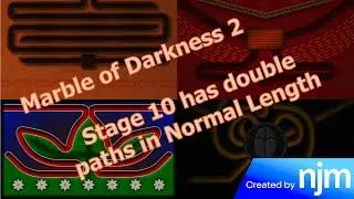 Marble of Darkness 2 - Stage 10 has double paths in Normal Length
